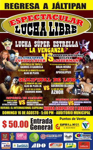 LUCHA SUPER ESTELAR. JALTIPAN, VERACRUZ.